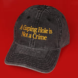 A Gaping Hole is Not a Crime Denim Hat