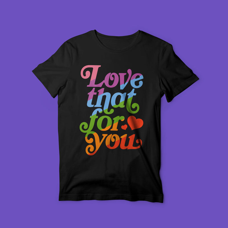 love that for you shirt black