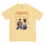 Therapy Makes Some People Worse T-Shirt