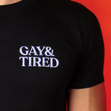 gay and tired shirt