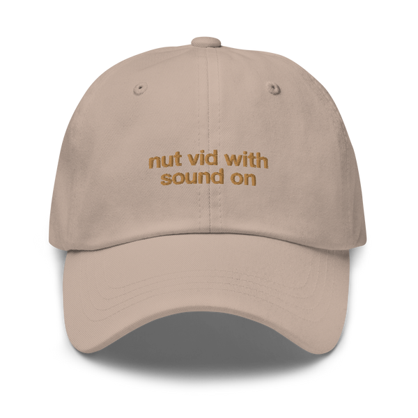 Nut Vid with Sound On Hat
