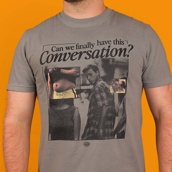Can We Have This Conversation? T-Shirt