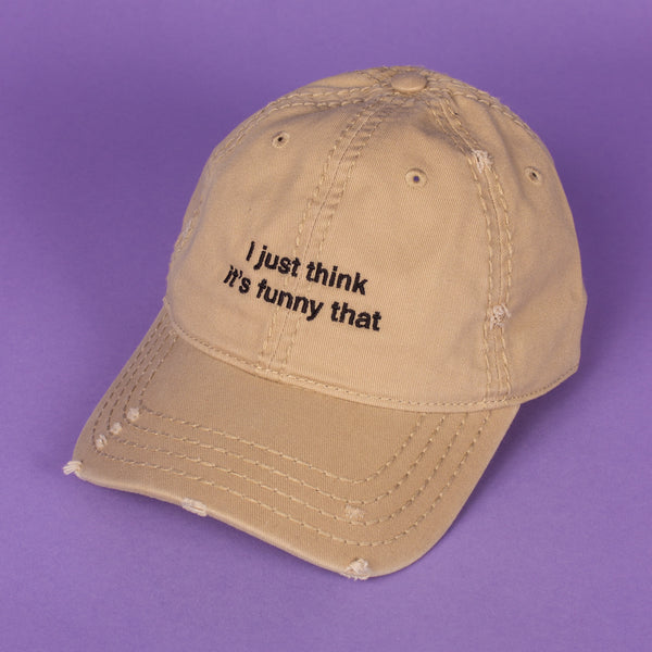 I Just Think it's Funny Hat, Distressed - Tan (Sample Sale)