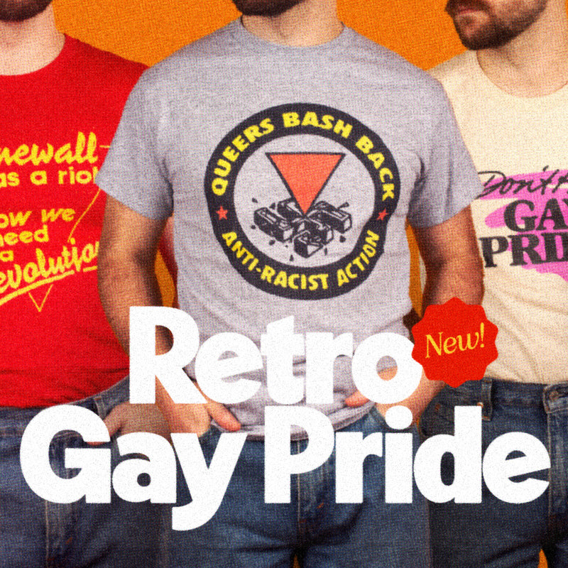 Shirts and apparel styled after historical vintage gay pride slogans