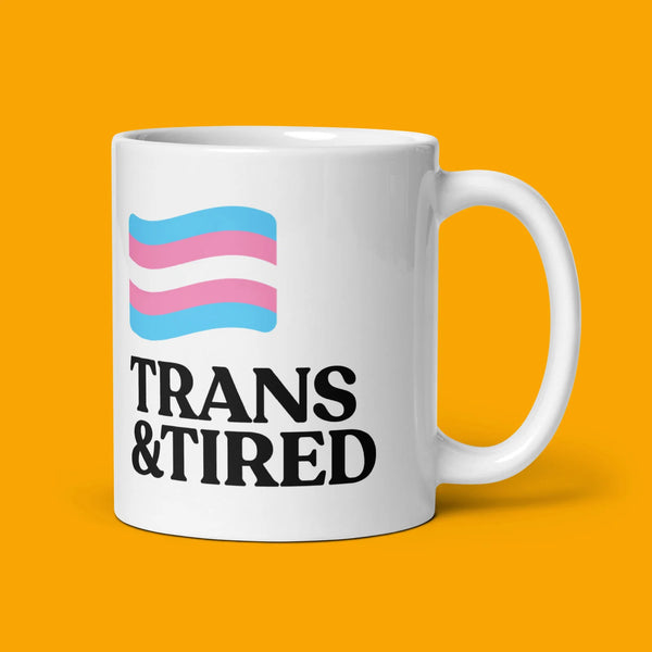 Trans & Tired Coffee Mug