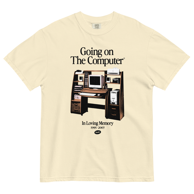 Going on the Computer® T-Shirt