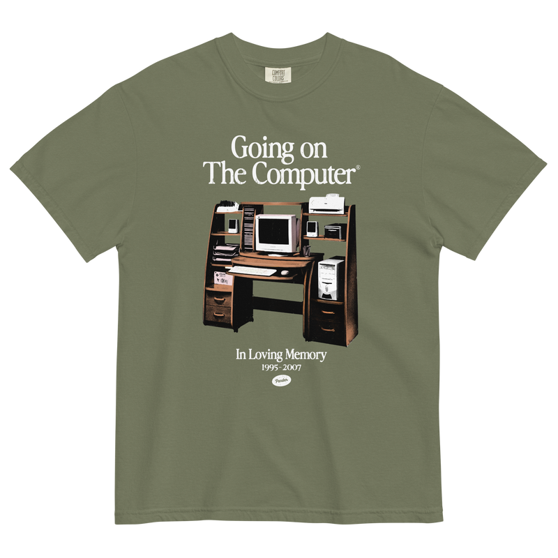 Going on the Computer® T-Shirt