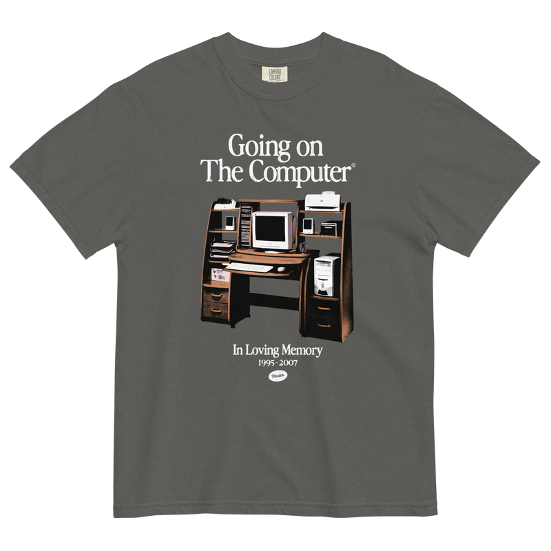 Going on the Computer® T-Shirt