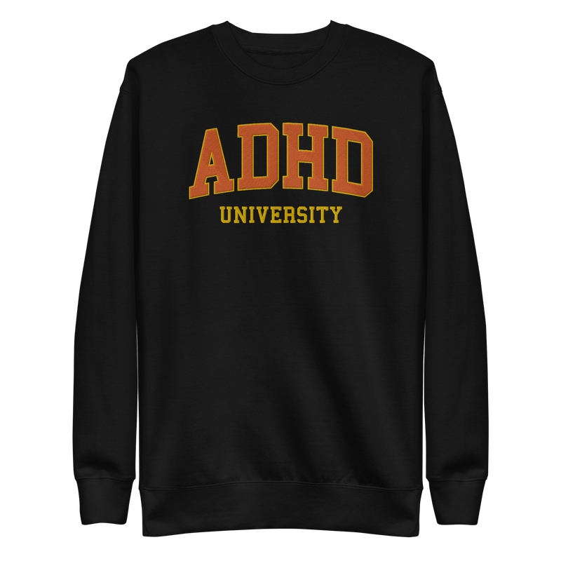 ADHD University Embroidered Sweatshirt