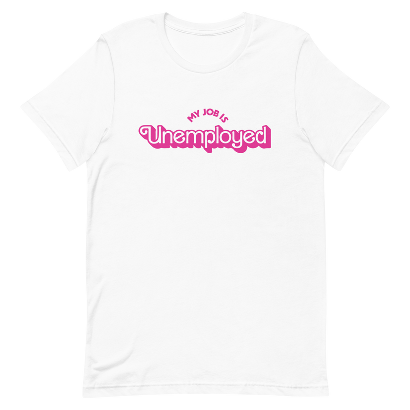My Job is Unemployed T-shirt