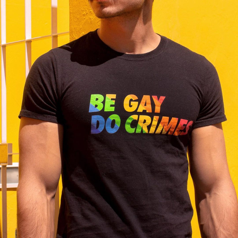 be gay do crimes t-shirt model