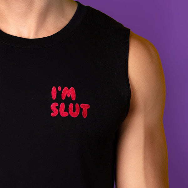 I'm Slut Embroidered Muscle Shirt
