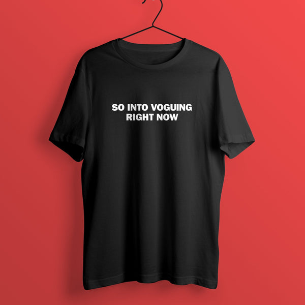 Into Voguing T-Shirt