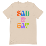Sad & Gay T-Shirt